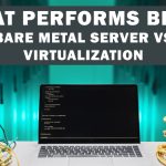 What Functions Best? Virtualization vs. bare metal servers