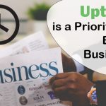 Uptime is a Priority for Every Business