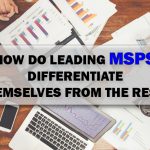 How do leading MSPs differentiate themselves from the rest