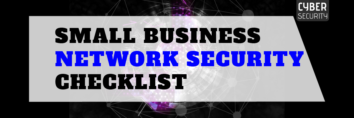 Small Business Network Security Checklist Banner image