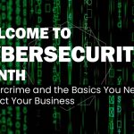 Welcome to Cybersecurity Month