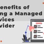 5 Benefits of Hiring a Managed Services Provider