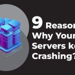 Why Do My Servers Keep Crashing?