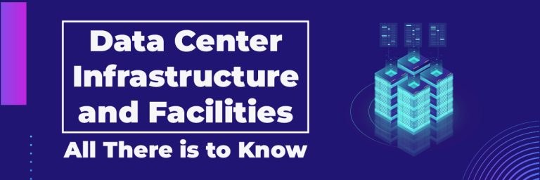 Essential Elements of Data Center Facilities and Infrastructure