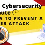 How to Avoid a Cyberattack in This Week's Cybersecurity Minute