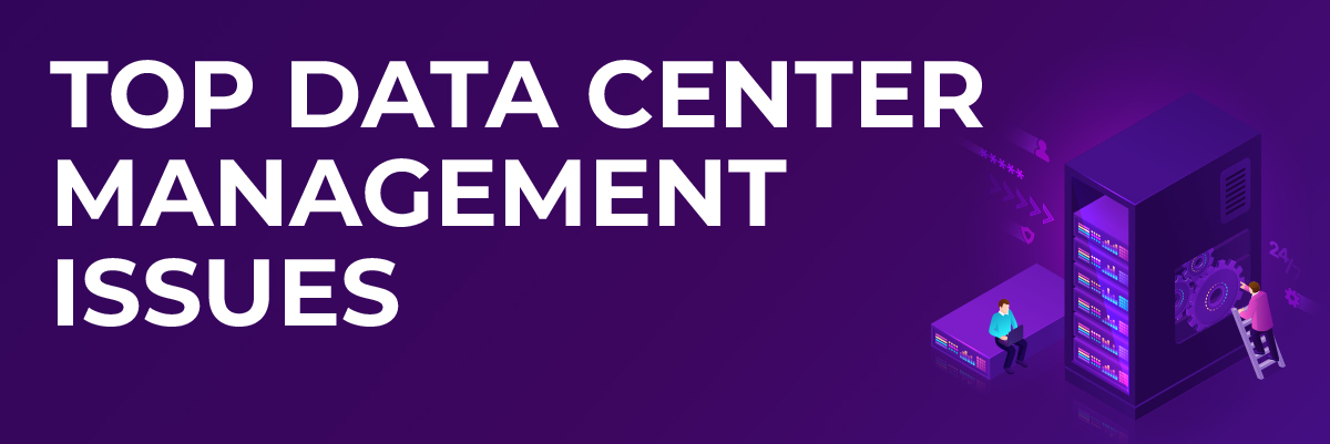 Top-Data-Center-Management-Issues-04-Jan-Banner-image