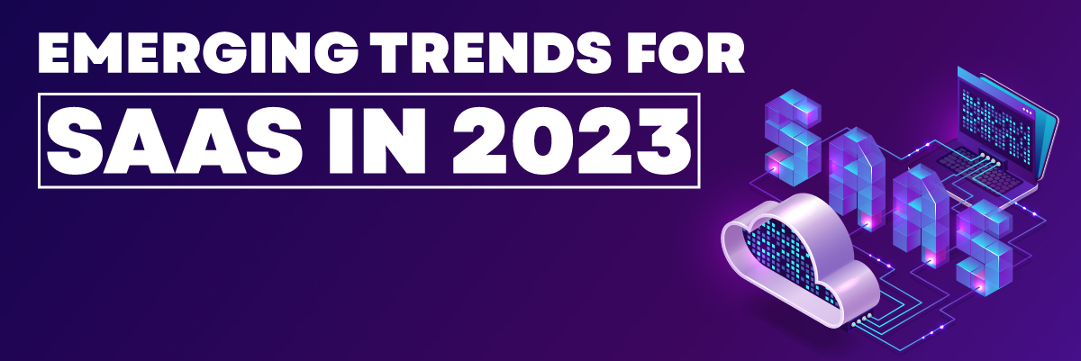 SaaS in 2023 Emerging Trends banner