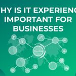 Why is IT Experience Important for Businesses