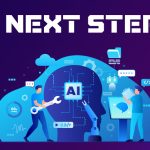 AI Next Steps