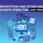 Security Measures Every Law Firm Should Implement