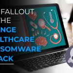 Change Healthcare Ransomware Attack