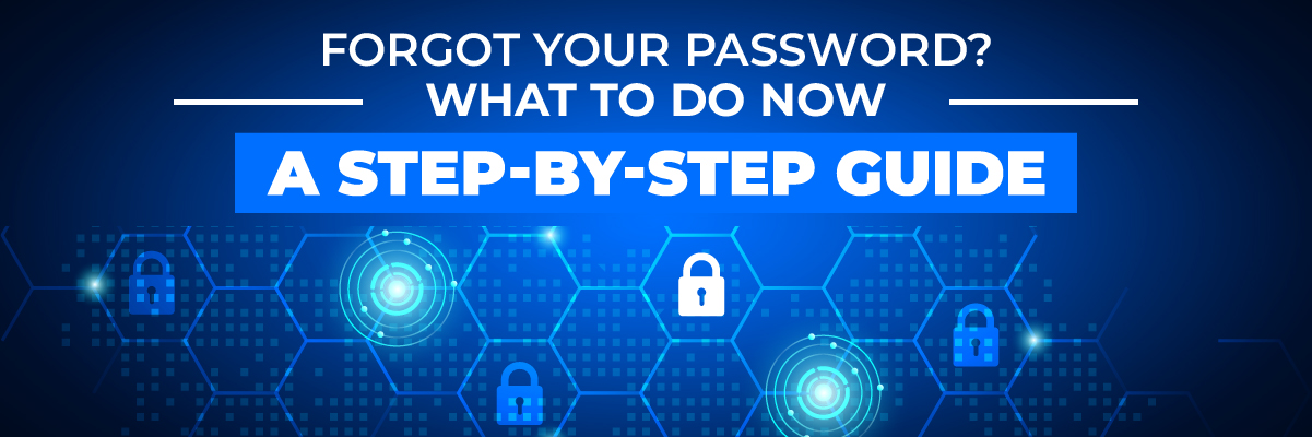 What to do when you forgot your password banner image