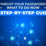 What to Do When You Forgot Your Password