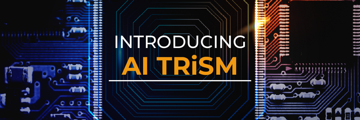 What is AI TRiSM-Banner-image
