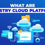 What are Industry Cloud Platforms (ICP)