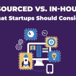 Outsourced vs. In-House IT: What Startups Should Consider