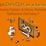 The Ultimate Guide to DevOps as a Service