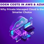 Hidden Costs in AWS & Azure