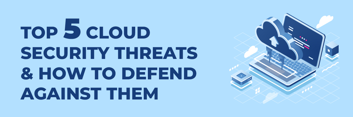 Top-5-Cloud-Security-Threats-and how to defend against them Banner-image-100
